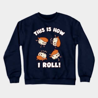 Cute Kawaii Nigiri Sushi | This is How I Roll Crewneck Sweatshirt